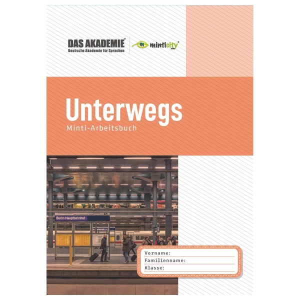 UNTERWEGS - Minticity Teenager Arbeitsheft