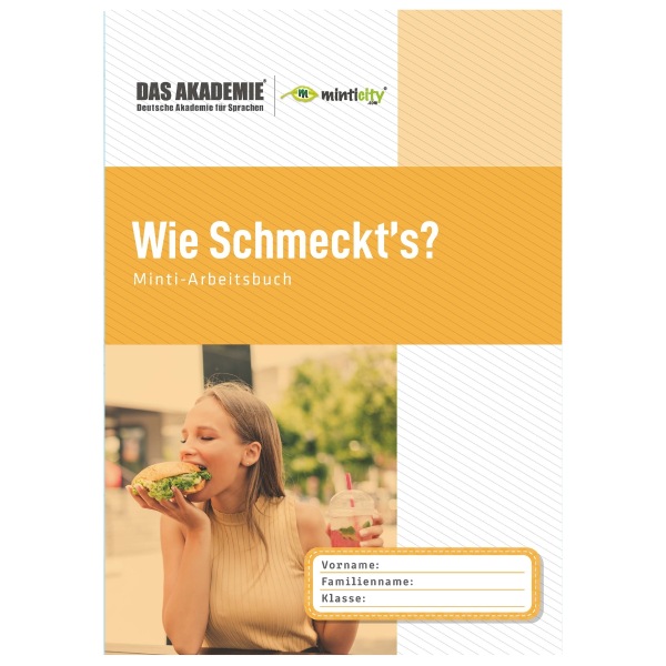 WIE SCHMECKTS? - Minticity Teenager Arbeitsheft