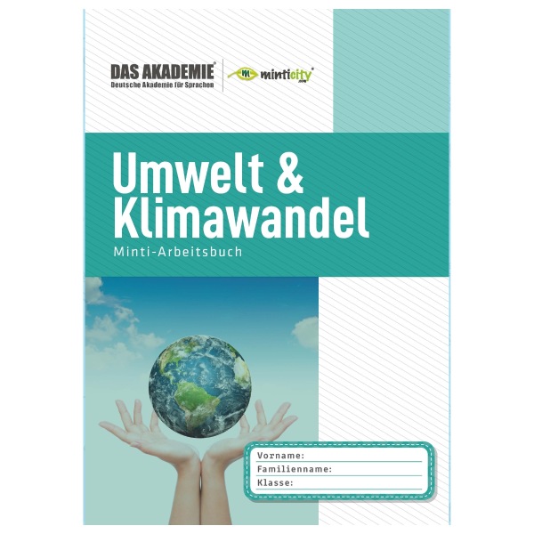 UMWELT UND KLIMAWANDEL - Minticity Teenager Arbeitsheft